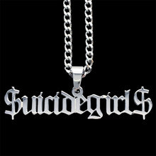 Load image into Gallery viewer, '$UICIDEGIRL$' Necklace