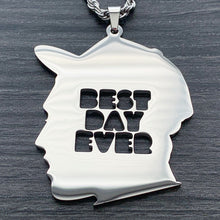 Load image into Gallery viewer, &#39;BEST DAY EVER&#39; Necklace
