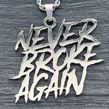 Load image into Gallery viewer, 'Never Broke Again' Necklace