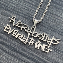 Load image into Gallery viewer, 'Everybody's Everything' Necklace