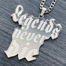 Load image into Gallery viewer, 'Legends Never Die' Necklace