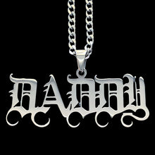 Load image into Gallery viewer, 'DADDY' Necklace