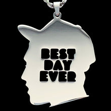 Load image into Gallery viewer, 'BEST DAY EVER' Necklace