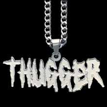 Load image into Gallery viewer, 'THUGGER' Necklace