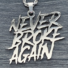 Load image into Gallery viewer, &#39;Never Broke Again&#39; Necklace
