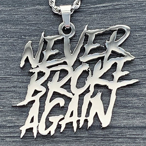 'Never Broke Again' Necklace