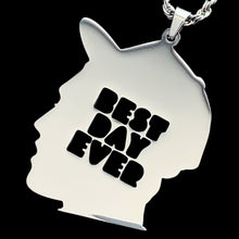 Load image into Gallery viewer, &#39;BEST DAY EVER&#39; Necklace
